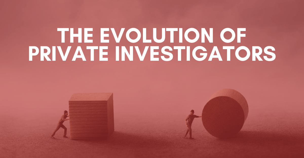 The Evolution Of Private Investigators