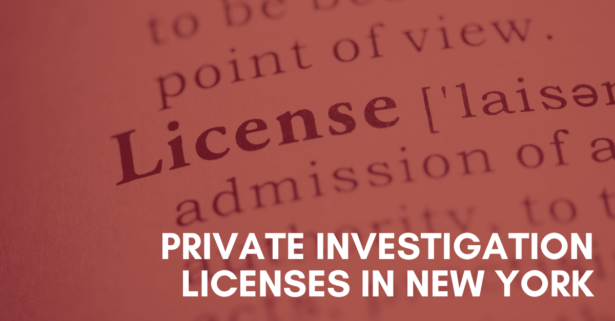 Private Investigation Licenses in New York