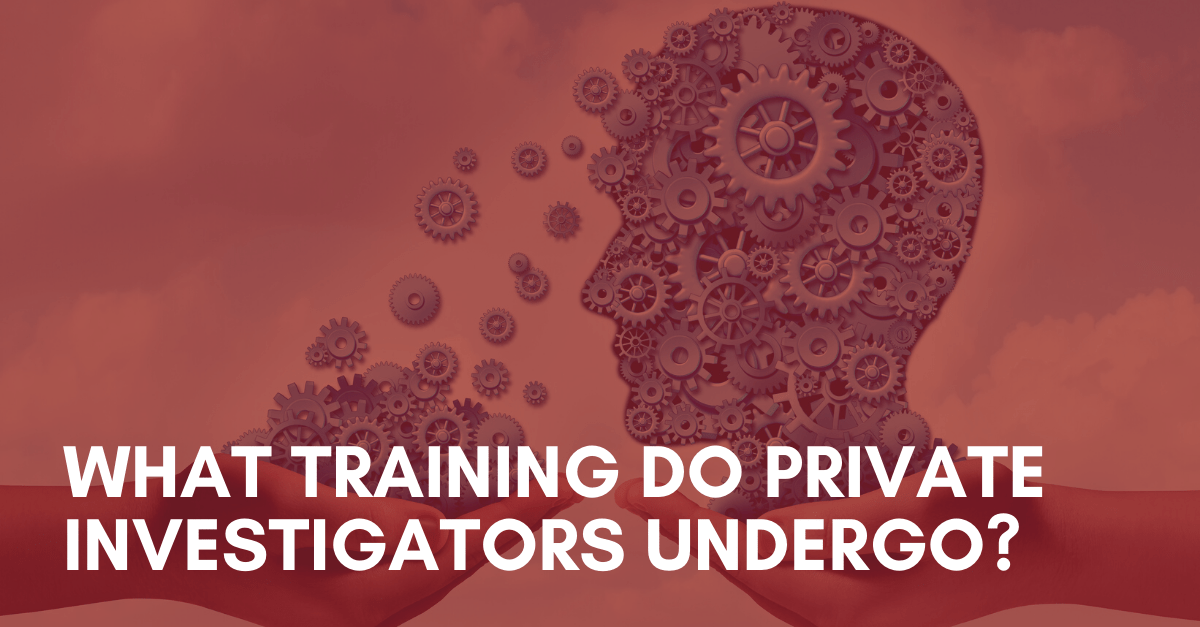 What-Training-Do-Private-Investigators-Undergo