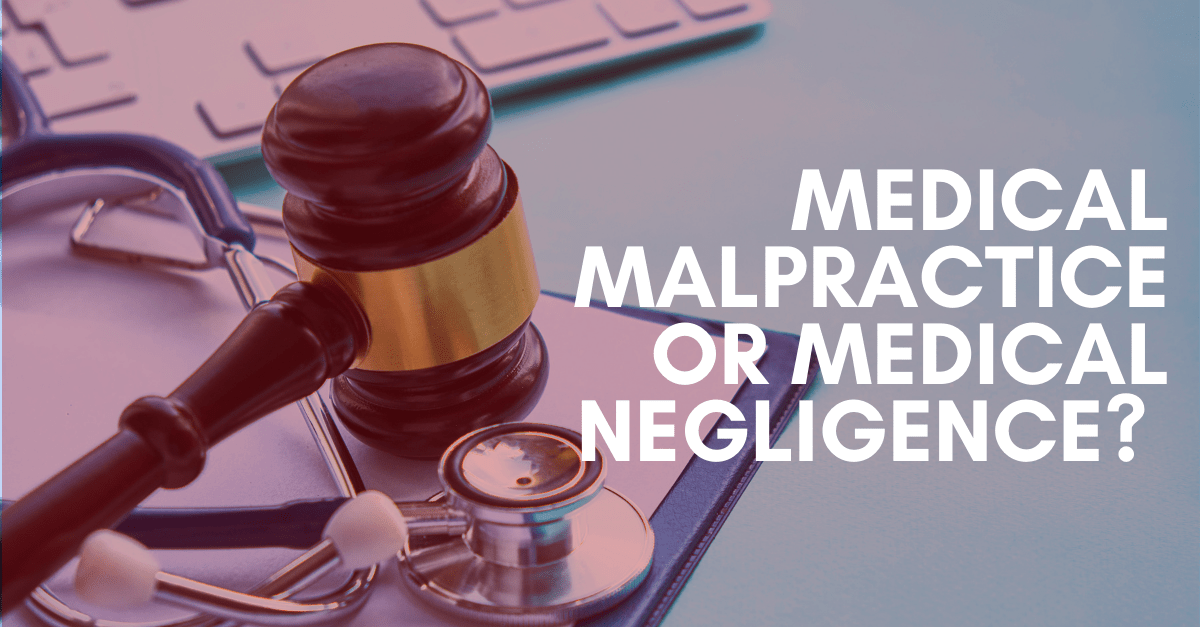 Medical-Malpractice-or-Medical-Negligence