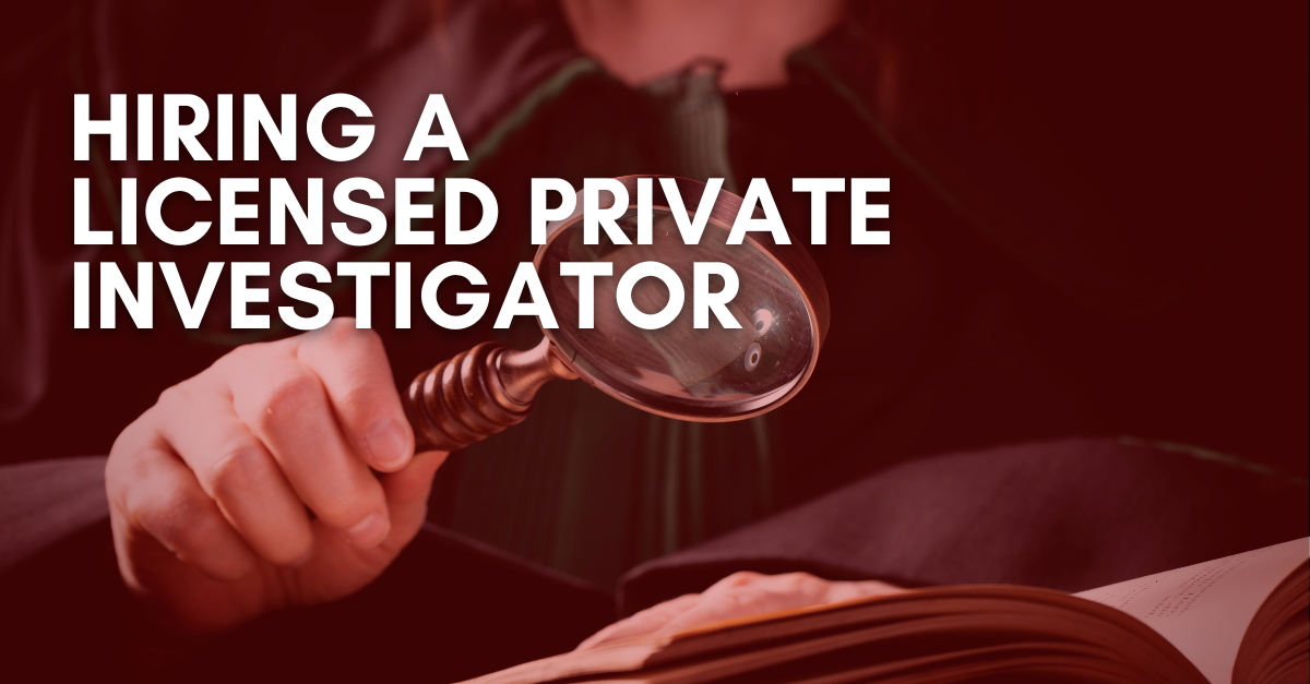 Hiring-a-Licensed-Private-Investigator