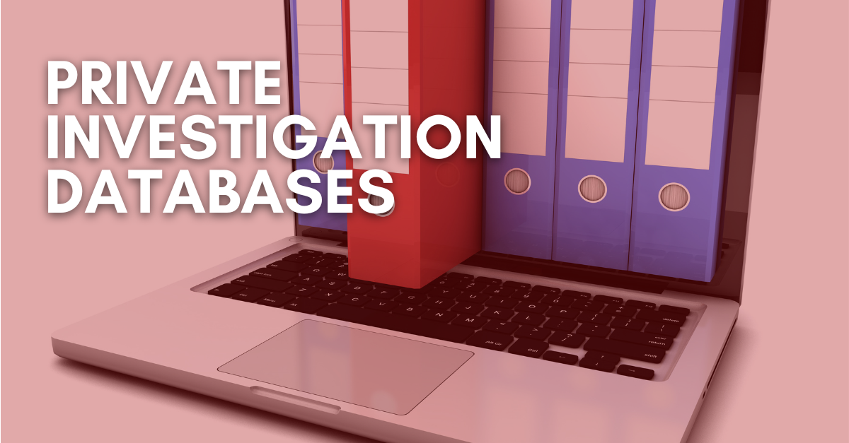 Private Investigation Databases
