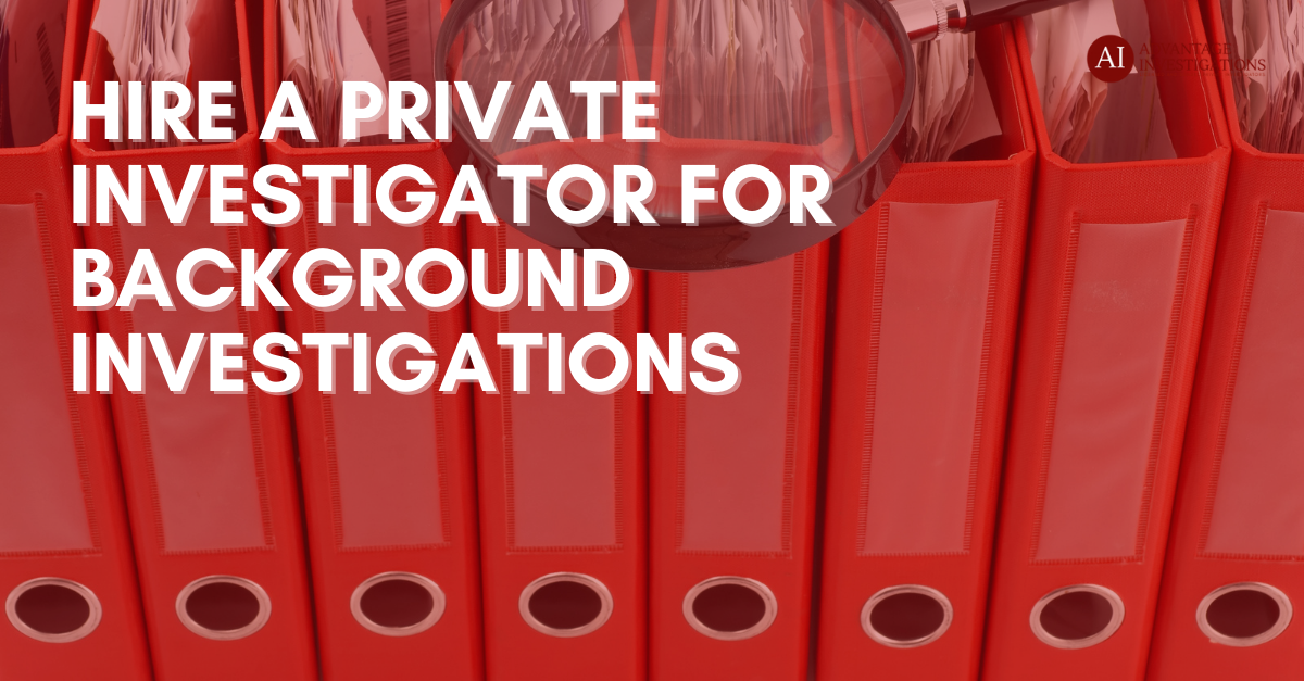 Hire-a-Private-Investigator-for-Background-Investigations