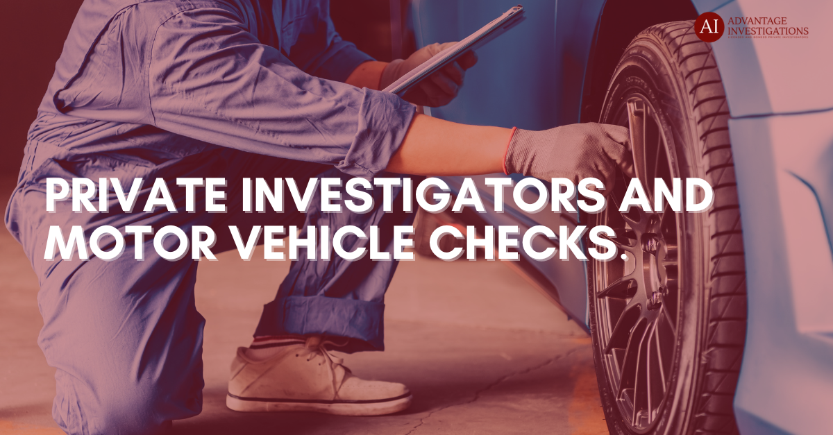 Private Investigators and Motor Vehicle Checks
