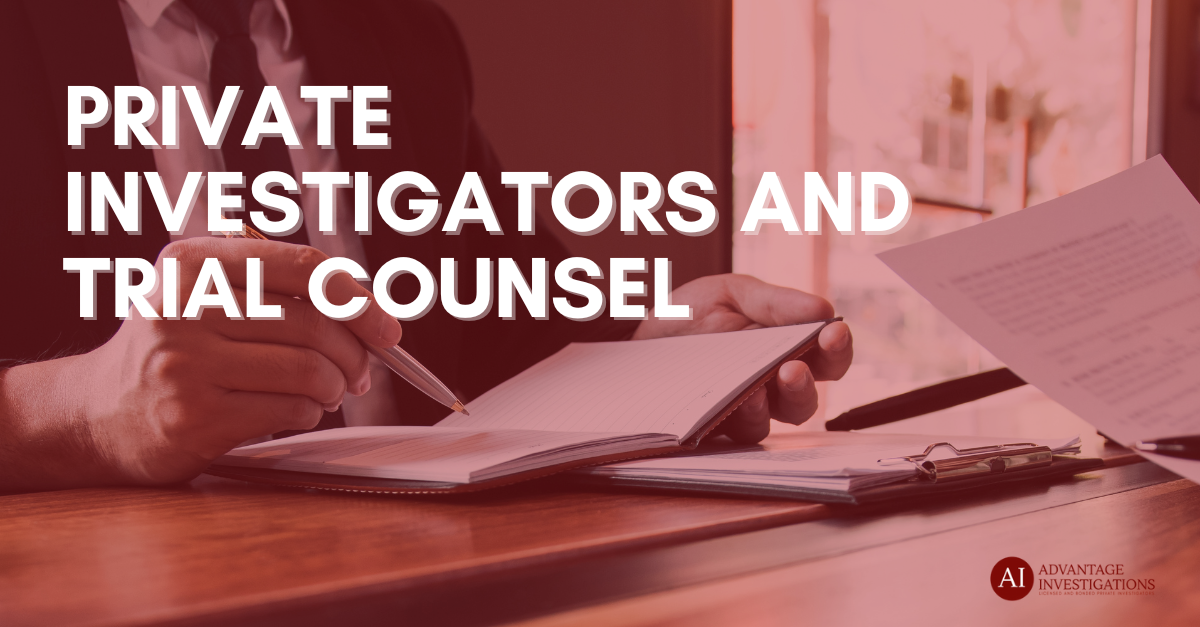private investigators and trial counsel